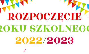 Rozpoczęcie roku szkolnego 2022/2023